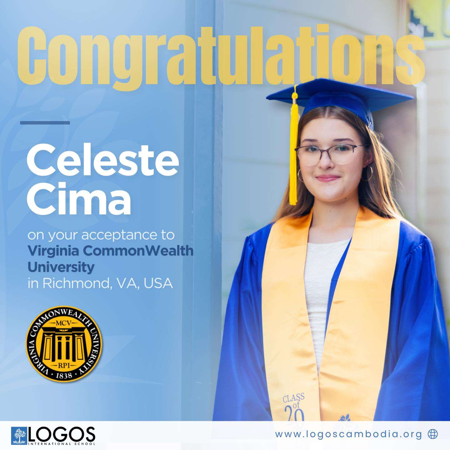 Celeste Cima in graduation gown celebrating her acceptance to Virginia Commonwealth University, representing Logos International School Phnom Penh