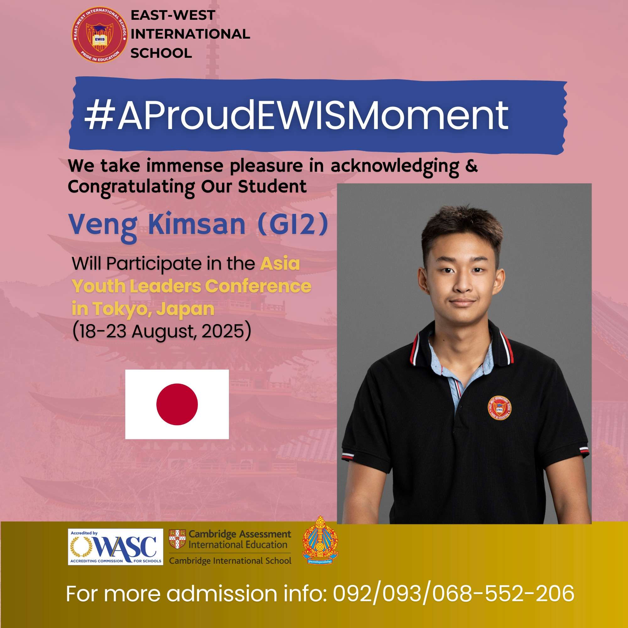 East-West International School Cambodia student Veng Kimsan selected to represent at the Asia Youth Leaders Conference in Tokyo, Japan, August 2025.