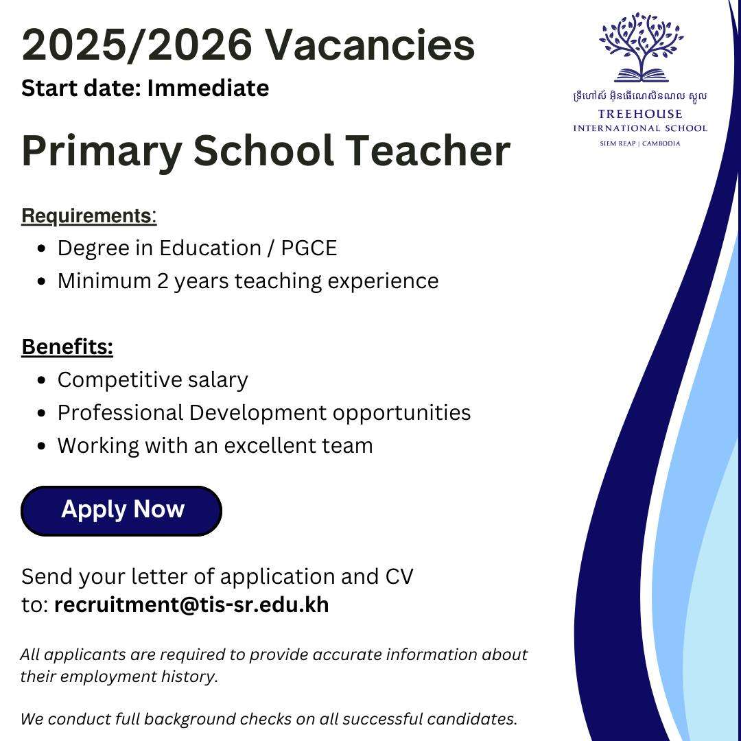 Job vacancy announcement for Primary School Teacher at Treehouse International School Siem Reap, Cambodia