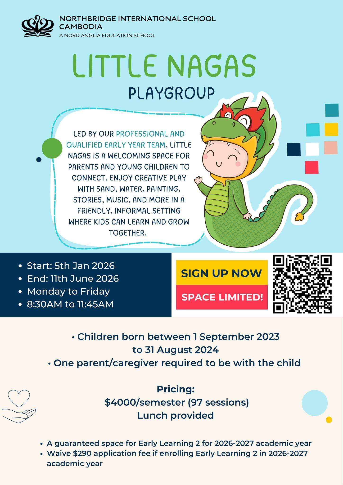 Promotional poster for Northbridge International School Cambodia’s Little Nagas Playgroup, showing program dates, pricing, and enrollment details.